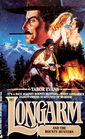 Longarm and the Bounty Hunters (Longarm, No 57)