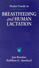 Pocket Guide to Breastfeeding and Human Lactation