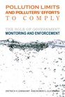 Pollution Limits and Polluters' Efforts to Comply The Role of Government Monitoring and Enforcement