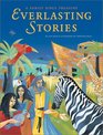 Everlasting Stories: A Family Bible Treasury