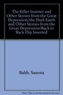 The Killer Instinct and Other Stories from the Great Depression/the Dark Earth and Other Stories from the Great Depression/Back to Back Flip Inverted