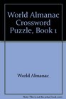 World Almanac Crossword Puzzle Book 1