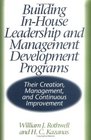 Building InHouse Leadership and Management Development Programs Their Creation Management and Continuous Improvement