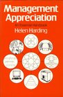 Management Appreciation A Handbook of Pas and Administrators