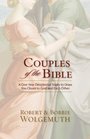 Couples of the Bible A OneYear Devotional Study of Couples in Scripture
