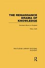 The Renaissance Drama of Knowledge Giordano Bruno in England