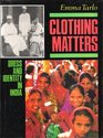 Clothing Matters Dress and Identity in India 1996 publication