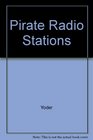 Pirate Radio Stations Tuning in to Underground Broadcasts