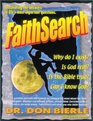 Faith Search: Discovering the Answers to Life's Most Important Questions