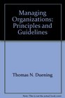 Managing Organizations Principles and Guidelines