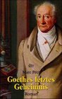 Goethes letztes Geheimnis