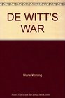 DE WITT'S WAR