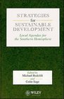 Strategies for Sustainable Development Local Agendas for the Southern Hemisphere