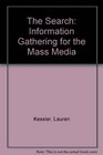 The Search Information Gathering for the Mass Media