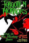 Forgotten Horrors Vol 10 The Missing Years