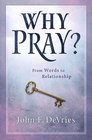 Why Pray 40 Days  From Words to Relationship