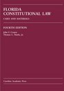 Florida Constitutional Law Cases and Materials