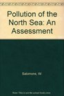 Pollution of the North Sea An Assessment