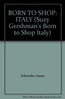 BORN TO SHOP ITALY