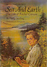 Sea and Earth The Life of Rachel Carson