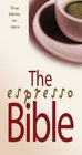 The Espresso Bible The Bible in Sips