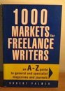 1000 Markets for Freelance Writers