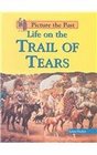 Life on the Trail of Tears