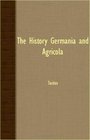 The History Germania and Agricola