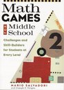 Math Games for Middle School Challenges and SkillBuilders for Students at Every Level