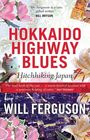 Hokkaido Highway Blues Hitchhiking Japan