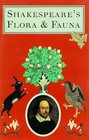Shakespeare's Flora  Fauna