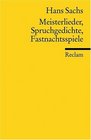 Meisterlieder Spruchgedichte Fastnachtsspiele