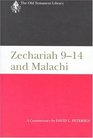 Zechariah 914 and Malachi A Commentary