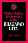 Modern Indian Interpreters of the Bhagavadgita (Suny Series in Religious Studies)