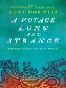 A Voyage Long and Strange Rediscovering the New World