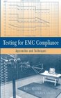 Testing for EMC Compliance Approaches and Techniques