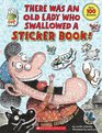 There Was an Old Lady Who Swallowed a Sticker Book
