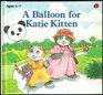 A Balloon for Katie Kitten