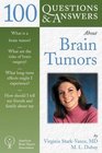 100 QA About Brain Tumors