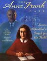 The Anne Frank Case Simon Wiesenthal's Search for the Truth