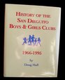 History of the San Dieguito Boys  Girls Clubs 19661995 clbb