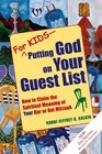 For Kids  Putting God on Your Guest List  2nd Edition How to Claim the Spiritual Meaning of Your Bar or Bat Mitzvah