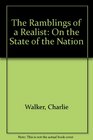The Ramblings of a Realist On the State of the Nation