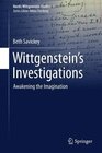 Wittgenstein's Investigations Awakening the Imagination