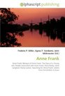 Anne Frank: Anne Frank, Betrayal of Anne Frank, The Diary of a Young Girl, People associated with Anne Frank, Hana Brady, Janet Langhart, Rutka Laskier, ... Anne Frank: Letters from Amsterdam to Iowa