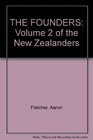 THE FOUNDERS Volume 2 of the New Zealanders