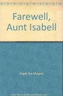 Farewell Aunt Isabell