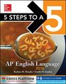 5 Steps to a 5 AP English Language 2016 CrossPlatform Edition