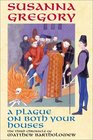 A Plague on Both Your Houses (Matthew Bartholemew, Bk 1)