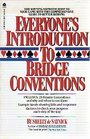 Everyone's Introduction to Bridge Conventions